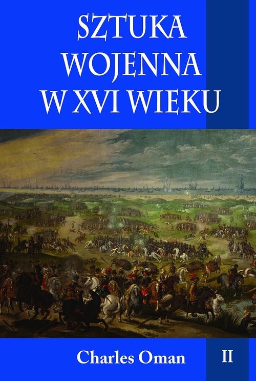 okładka Sztuka wojenna w średniowieczu Tom 2 książka | Charles Oman