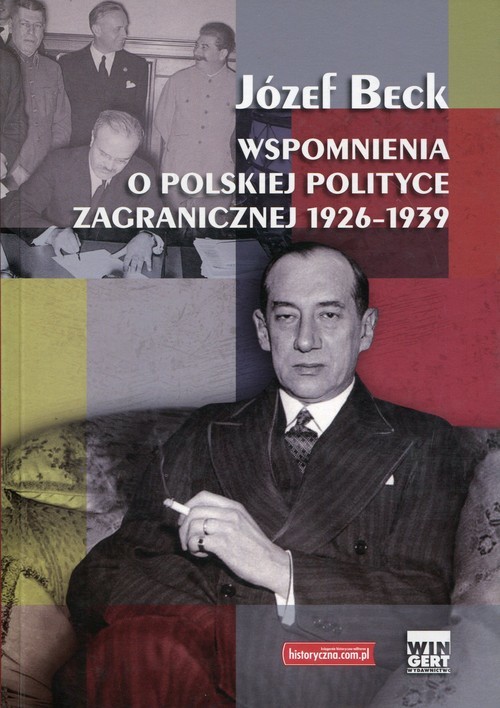 okładka Wspomnienia o polskiej polityce zagranicznej 1926-1939 książka | Beck Józef