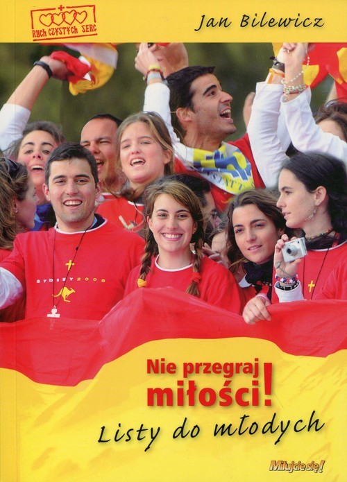 okładka Nie przegraj miłości Listy do młodych książka | Bilewicz Jan