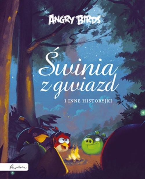 okładka Angry Birds Świnia z gwiazd i inne historyjki książka