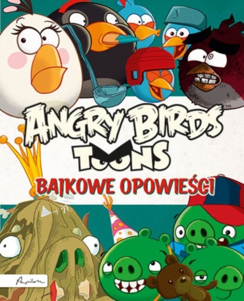 okładka Angry Birds Toons Bajkowe opowieści książka
