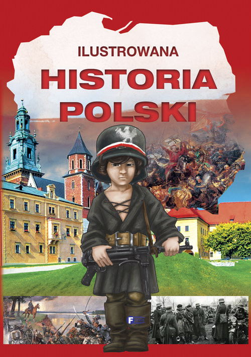 okładka Ilustrowana historia Polski książka