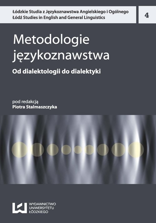 okładka Metodologie językoznawstwa Od dialektologii do dialektyki książka