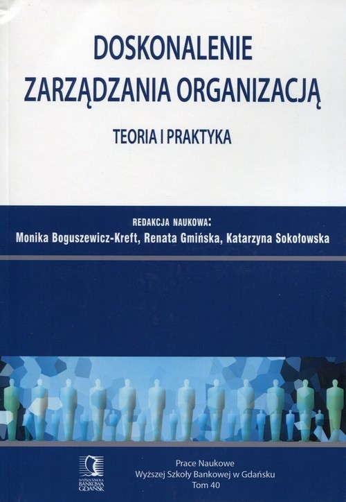 okładka Doskonalenie zarządzania organizacją Teoria i praktyka książka | Renata Gmińska