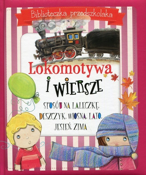 okładka Lokomotywa i wiersze Biblioteczka przedszkolaka książka