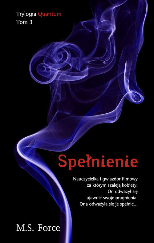 okładka Spełnienie Tom 3 trylogii Quantum książka