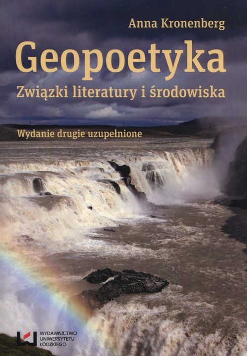 okładka Geopoetyka Związki literatury i środowiska książka | Anna Kronenberg