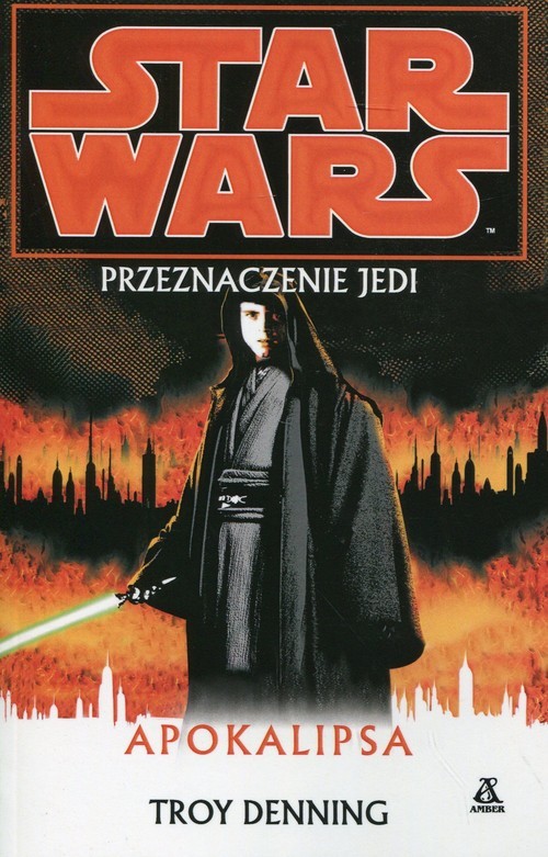 okładka Star Wars Przeznaczenie Jedi Apokalipsa książka | Troy Denning