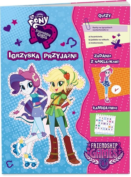 okładka My Little Pony Euestria girls Igrzyska przyjaźni książka | Opracowania Zbiorowe