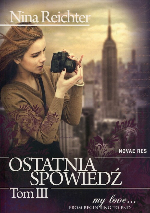 okładka Ostatnia spowiedź Tom 3 książka | Nina Reichter