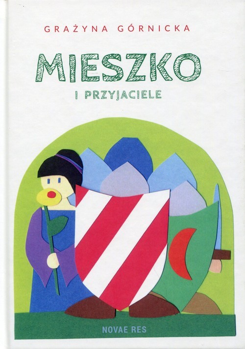 okładka Mieszko i przyjaciele książka | Grażyna Górnicka