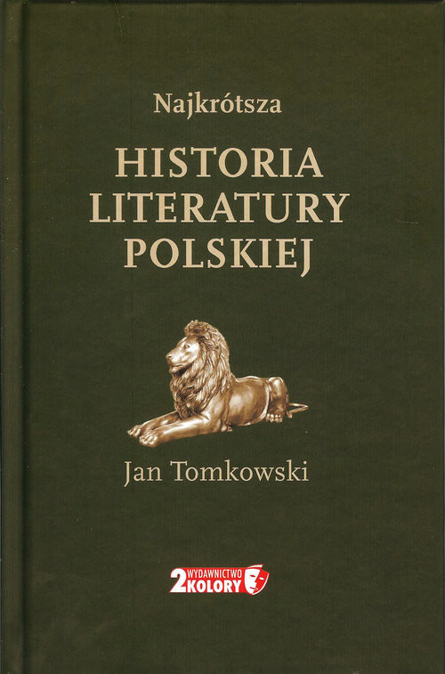 okładka Najkrótsza historia literatury polskiej książka | Jan Tomkowski