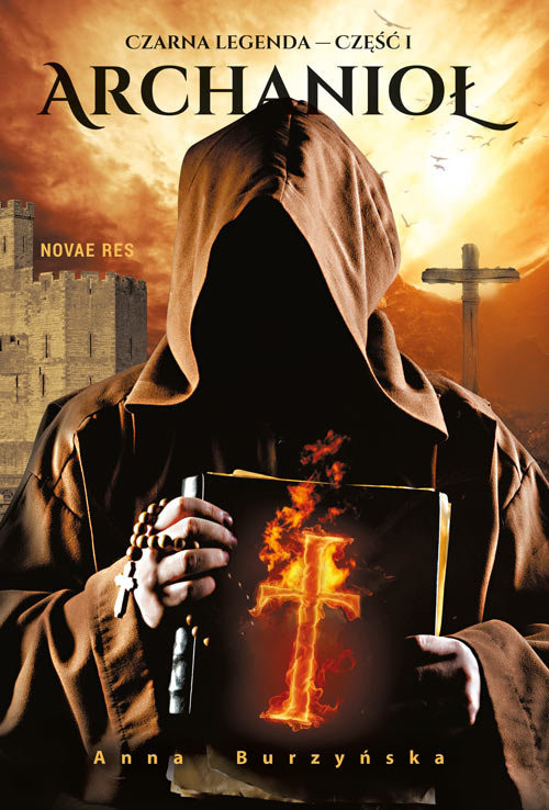 okładka Czarna legenda Część 1 - Archanioł książka | Anna Burzyńska