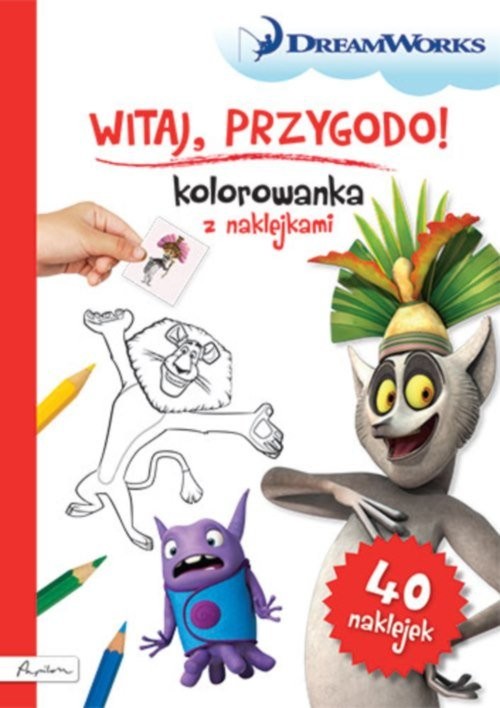 okładka Dream Works Witaj przygodo! Kolorowanka z naklejkami książka