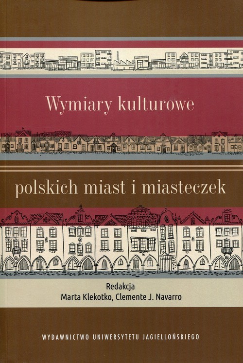 okładka Wymiary kulturowe polskich miast i miasteczek książka