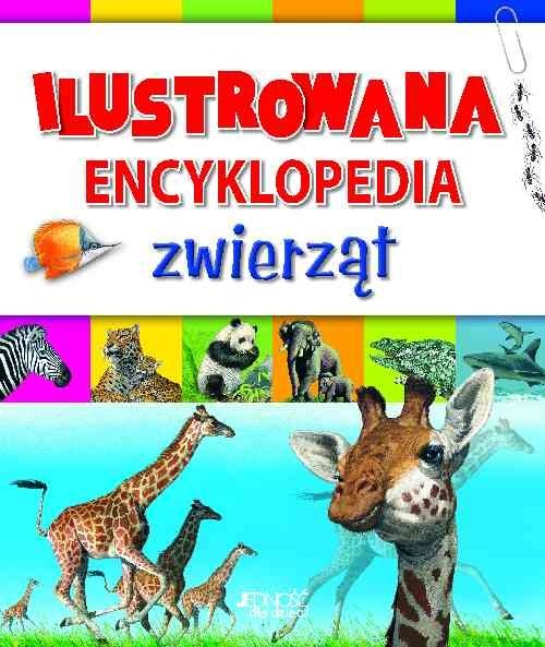 okładka Ilustrowana encyklopedia zwierząt książka | Praca Zbiorowa