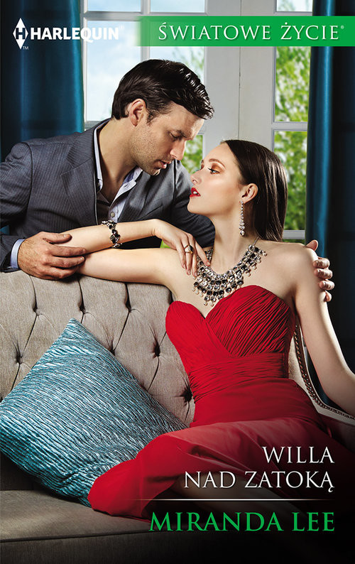 okładka Willa nad zatoką ŚWIATOWE ŻYCIE książka | Miranda Lee