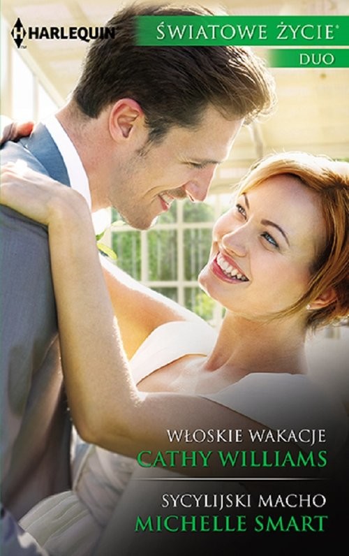 okładka Włoskie wakacje Sycylijski macho książka | Cathy Williams, Michelle Smart