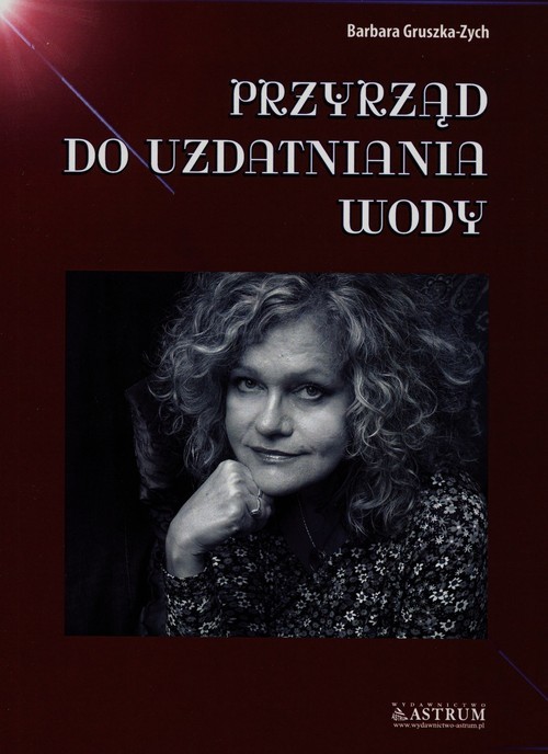 okładka Przyrząd do uzdatniania wody książka | Barbara Gruszka-Zych
