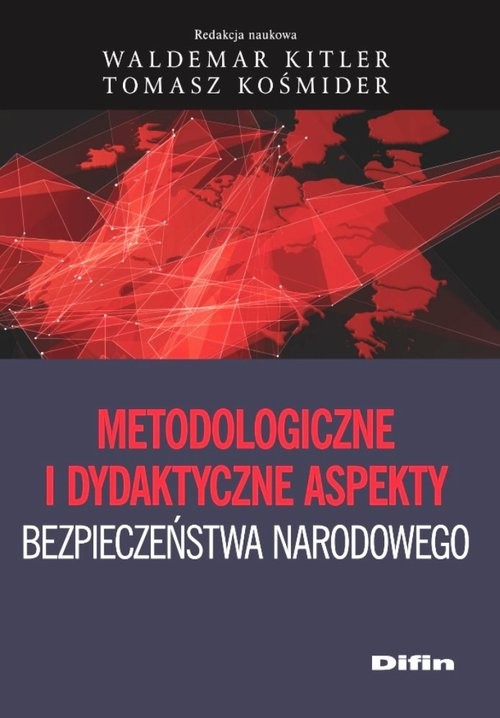 okładka Metodologiczne i dydaktyczne aspekty bezpieczeństwa narodowego książka
