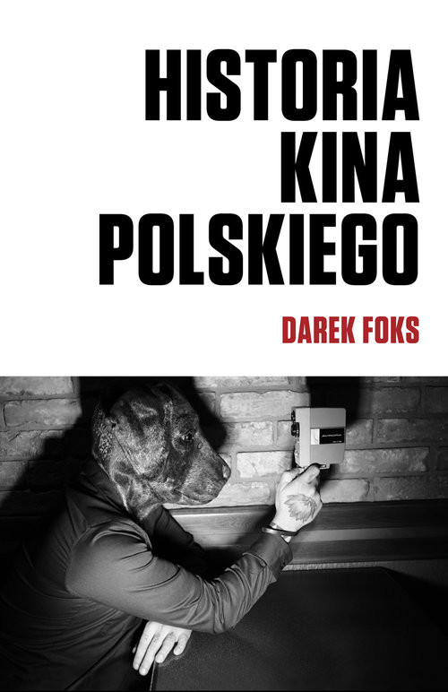 okładka Historia kina polskiego książka | Darek Foks