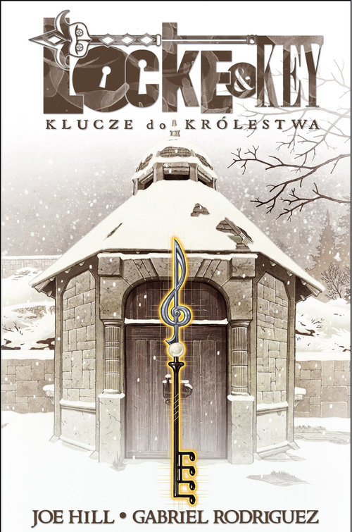 okładka Lockey & Key 4 Klucze do królestwa książka | Joe Hill, Gabriel Rodriguez