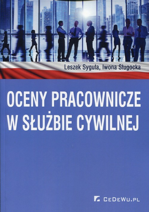okładka Oceny pracownicze w służbie cywilnej książka | Leszek Syguła, Iwona Sługocka