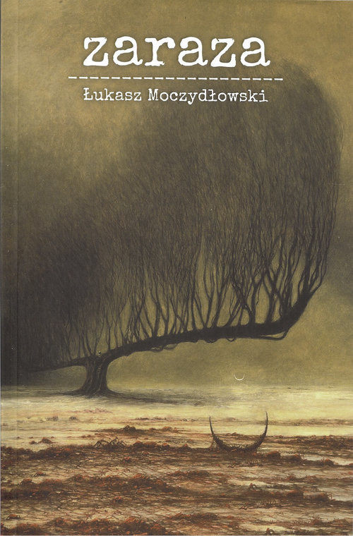 okładka Zaraza książka | Łukasz Moczydłowski