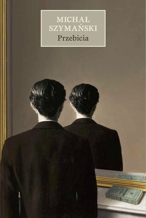 okładka Przebicia książka | Szymański Michał