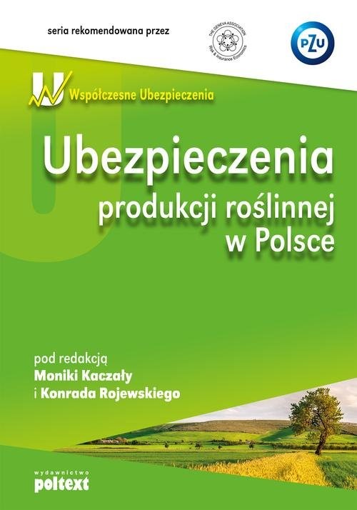 okładka Ubezpieczenia produkcji roślinnej w Polsce książka