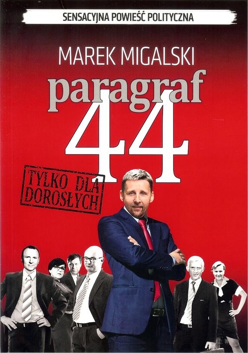 okładka Paragraf 44 książka | Marek Migalski