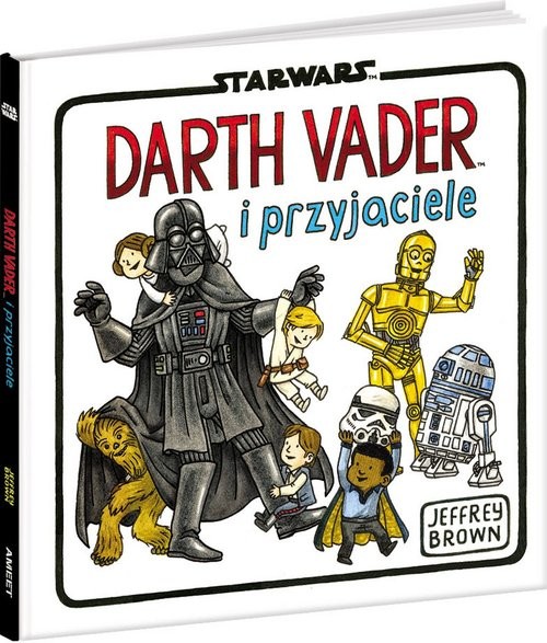 okładka Star Wars Vader i przyjaciele książka | Brown Jeffrey