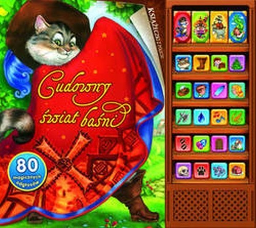 okładka Cudowny świat baśni Książeczka dźwiękowa 80 magicznych odgłosów książka