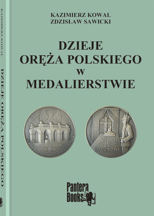 okładka Dzieje oręża polskiego w medalierstwie książka | Zdzisław Sawicki, Kazimierz Kowal