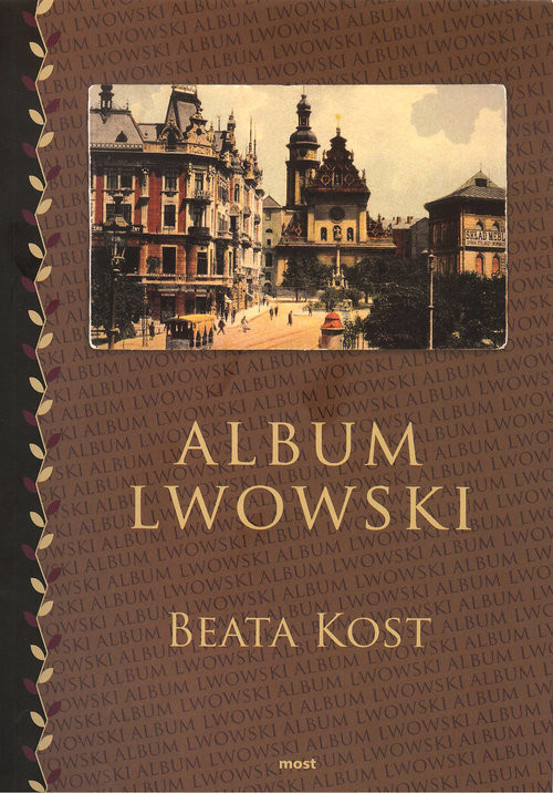 okładka Album lwowski książka | Beata Kost