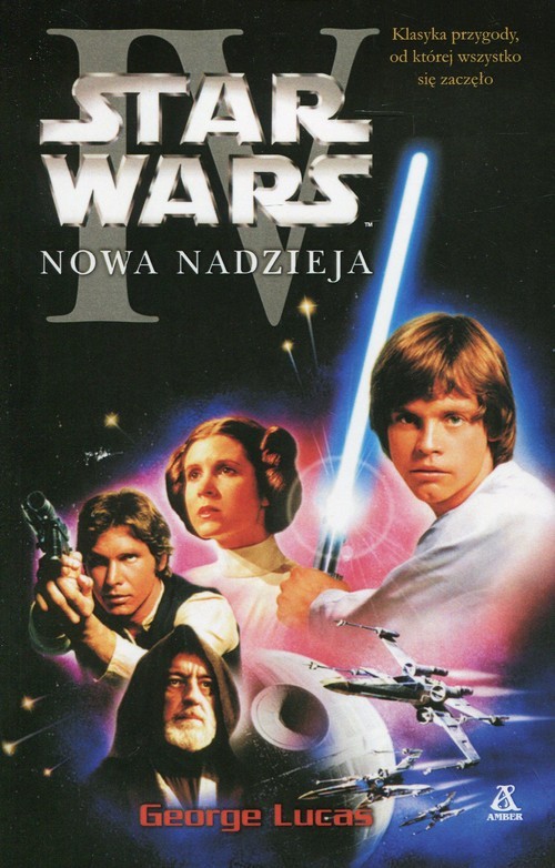 okładka Star Wars Nowa nadzieja książka | George Lucas