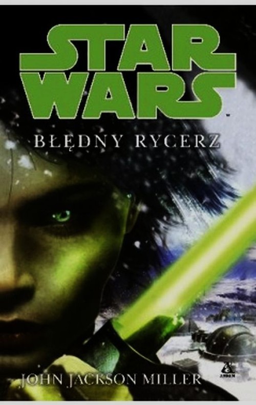 okładka Star Wars Błędny rycerz książka | John Jackson Miller