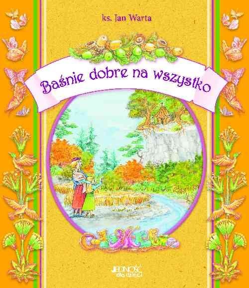 okładka Baśnie dobre na wszystko książka | Jan Warta