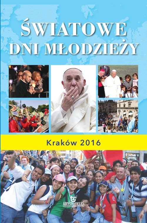 okładka Światowe dni młodzieży Kraków 2016 książka | Brzeski Szymon