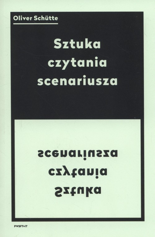 okładka Sztuka czytania scenariusza książka | Schutte Oliver