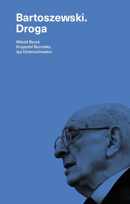 okładka Droga Bartoszewski książka | Witold Bereś