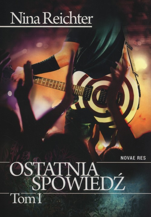 okładka Ostatnia spowiedź Tom 1 książka | Nina Reichter