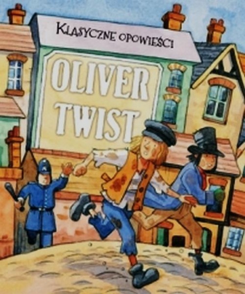 okładka Klasyczne opowieści Oliver Twist książka | Morton Sasha