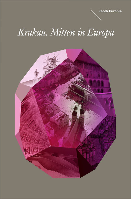 okładka Krakau Mitten in Europa książka | Purchla Jacek