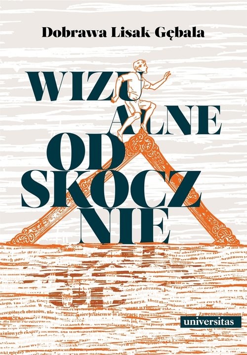 okładka Wizualne odskocznie Wokół współczesnej polskiej eseistyki o malarstwie i fotografii książka | Dobrawa Lisak-Gębala