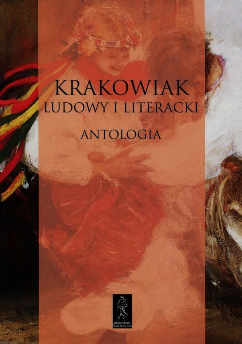 okładka Krakowiak ludowy i literacki Antologia książka