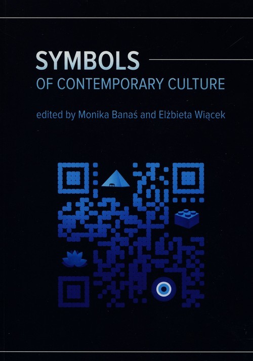 okładka Symbols of contemporary culture książka | Monika Banaś, Elżbieta Wiącek