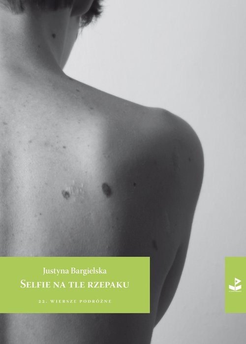 okładka Selfie na tle rzepaku książka | Justyna Bargielska