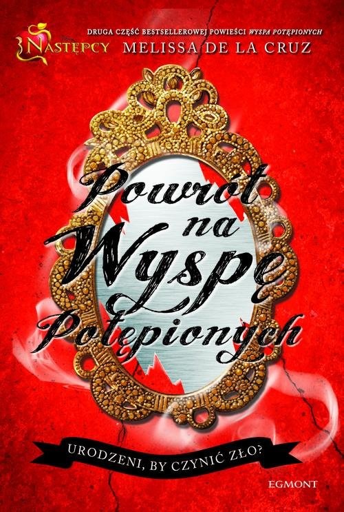 okładka Następcy Powrót na Wyspę Potępionych książka | La Cruz Melissa De