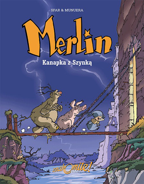 okładka Merlin tom 1 Kanapka z Szynką książka | Sfar Munuera, Munuera Sfar,